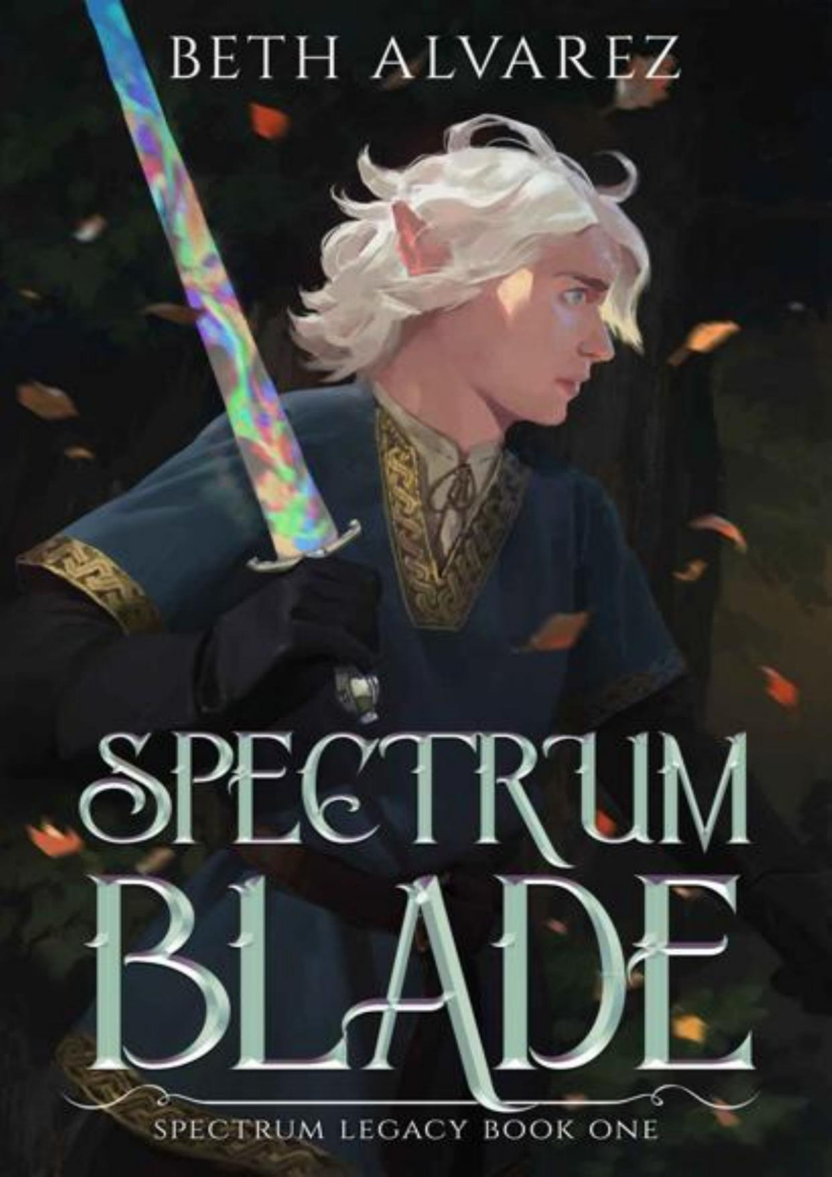 Spectrum Blade Spectrum Legacy Book 1 Beth Alvarez