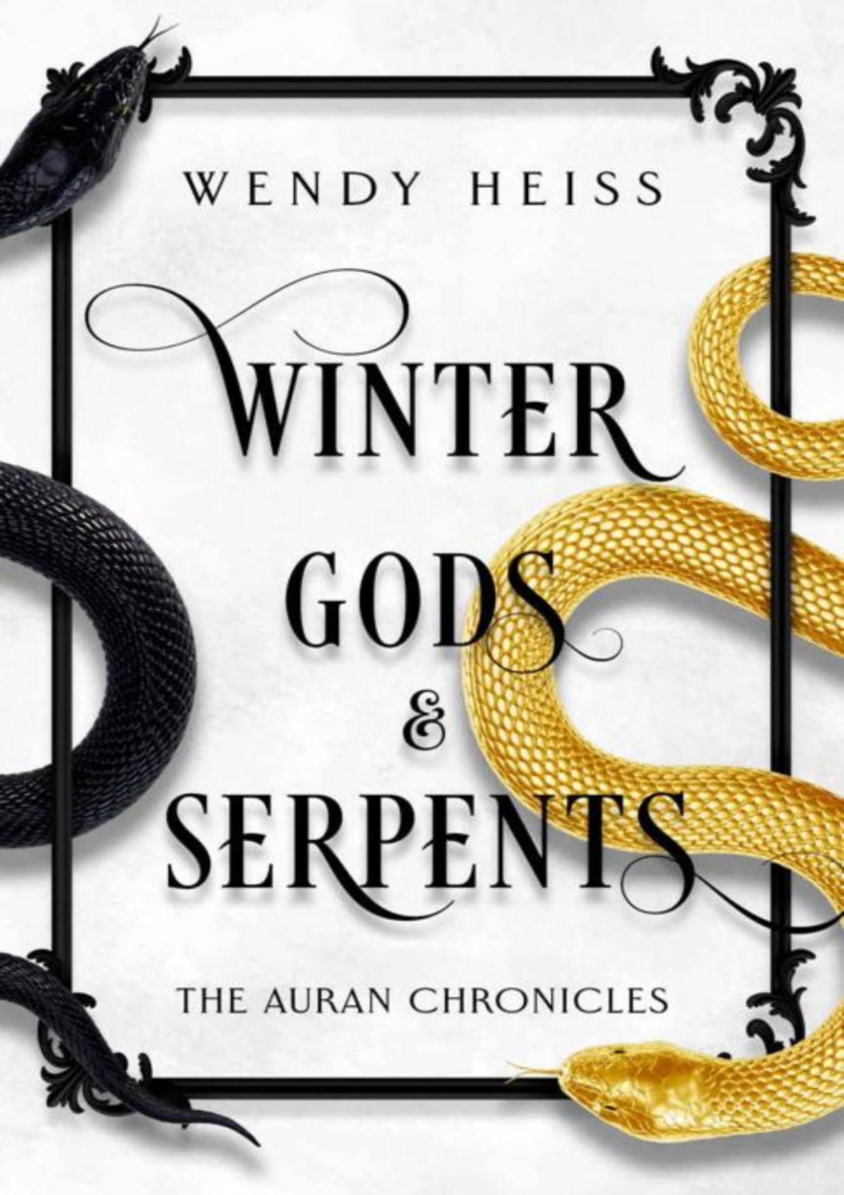 Winter Gods Serpents The Auran Chronicles Book 1 Wendy Heiss