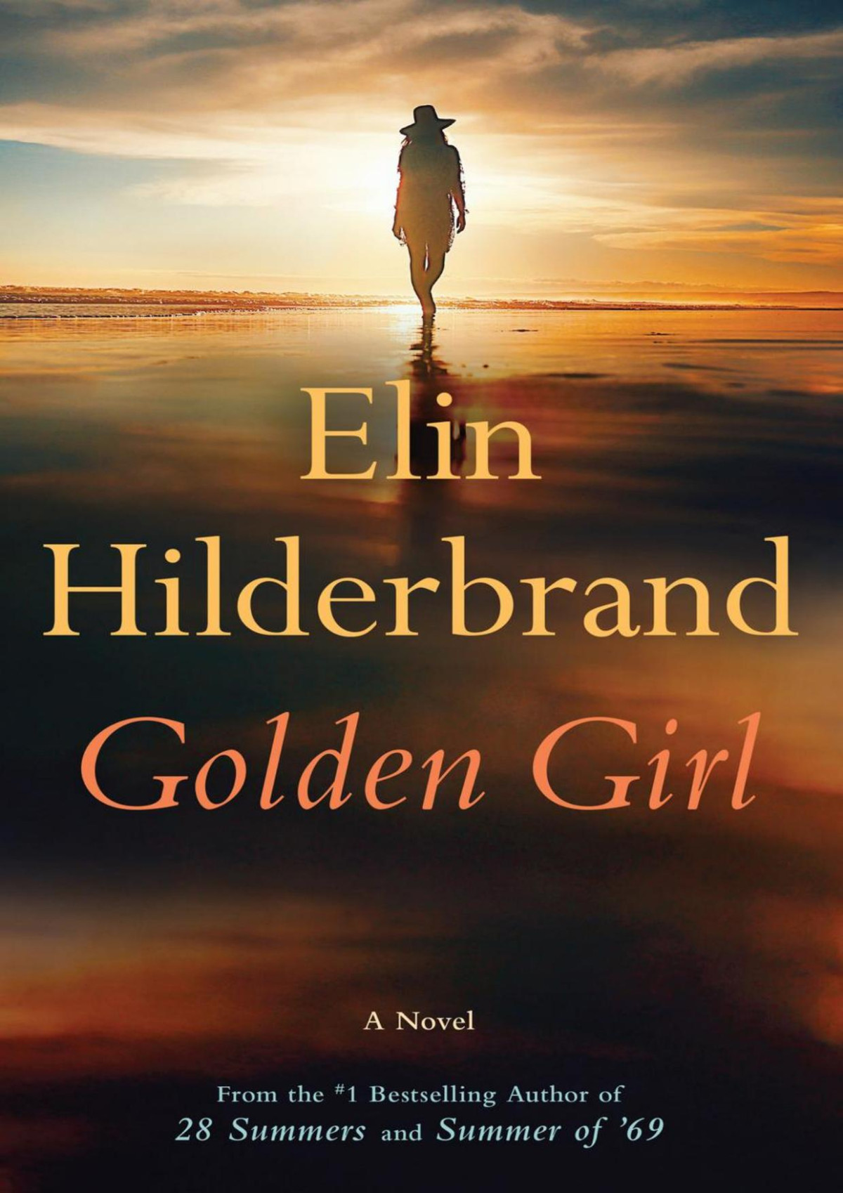 Golden Girl A Novel Elin Hilderbrand
