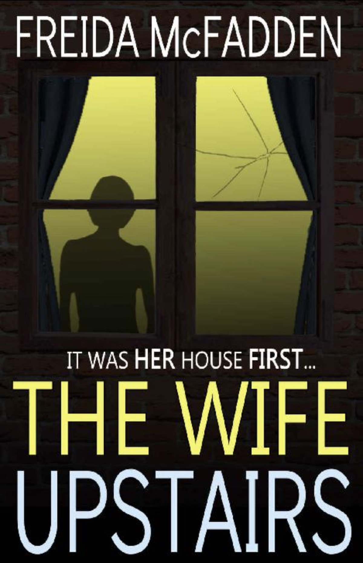 The Wife Upstairs Freida Mcfadden