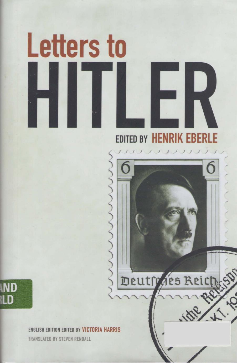 Letters To Hitler Henrik Eberle Victoria Harris