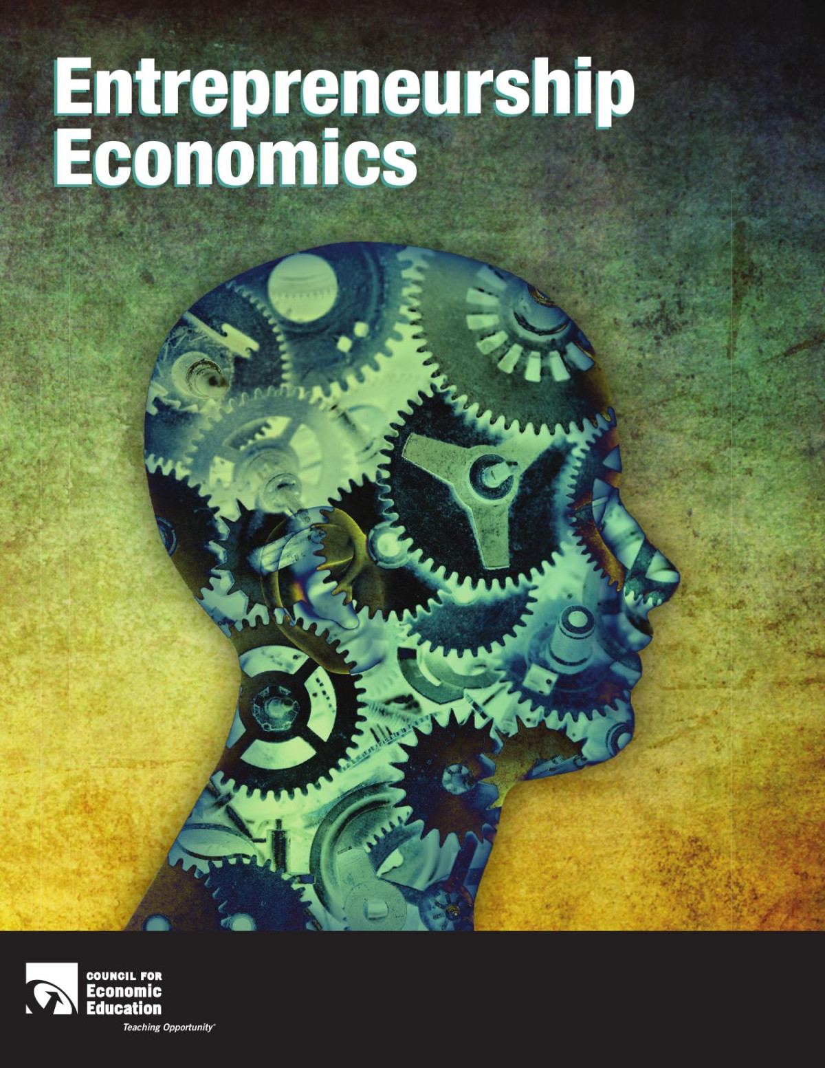 Entrepreneurship Economics Council For Economic Education