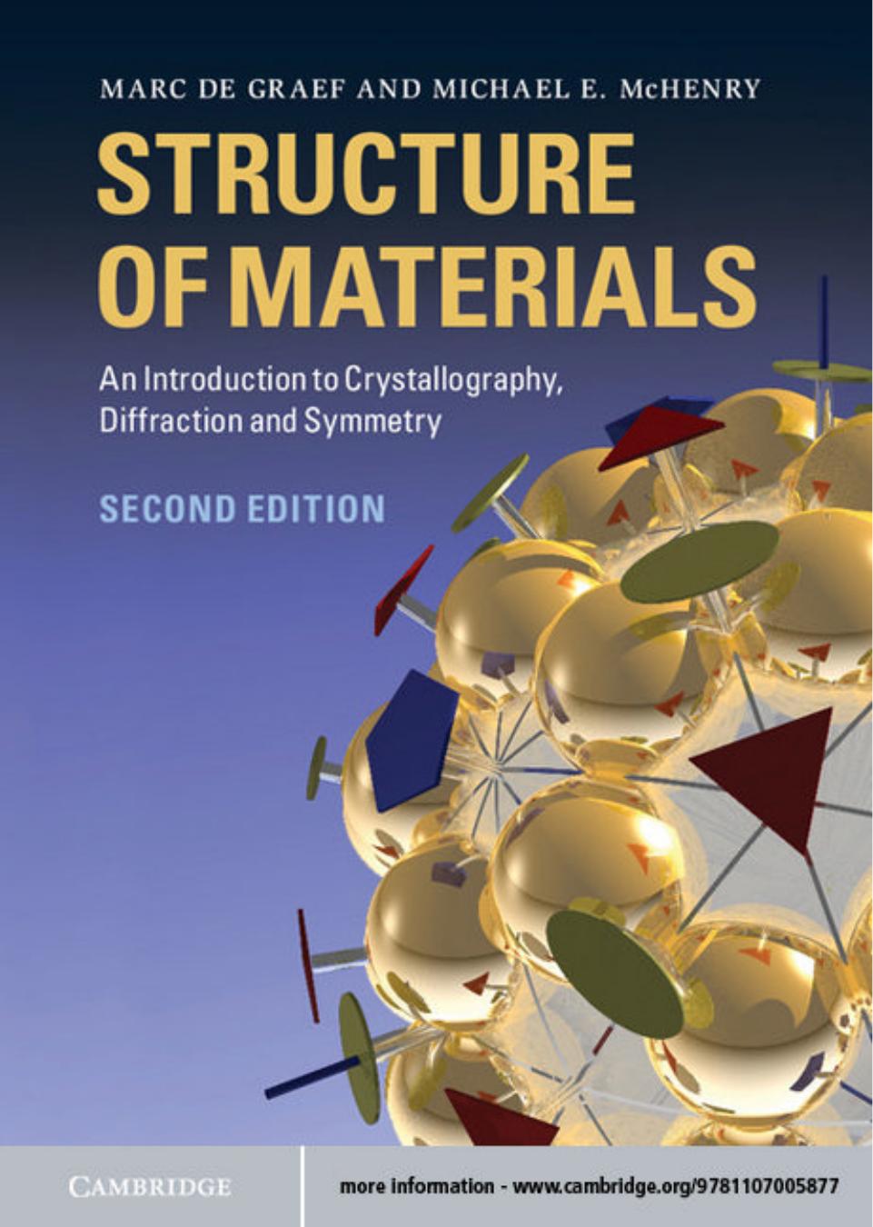 Structure Of Materials An Introduction To Crystallography Diffraction And Symmetry Second Edition Marc De Graef Michael E Mchenry