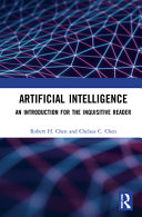 Artificial Intelligence An Introduction For The Inquisitive Reader Robert H Chen