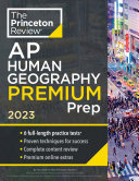 Princeton Review Ap Human Geography Premium Prep 2023 The Princeton Review