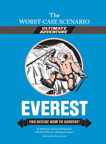 The Worstcase Scenario Ultimate Adventure Everest Bill Doyle David Borgenicht David Morton