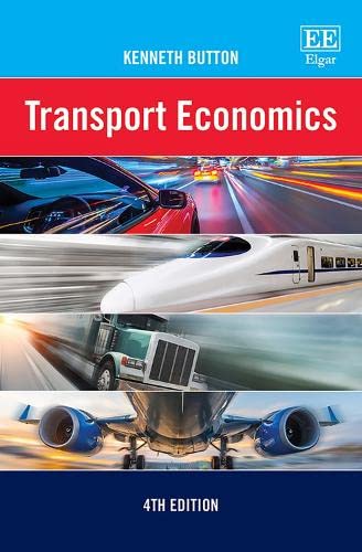 Transport Economics 4th Edition Kenneth Button