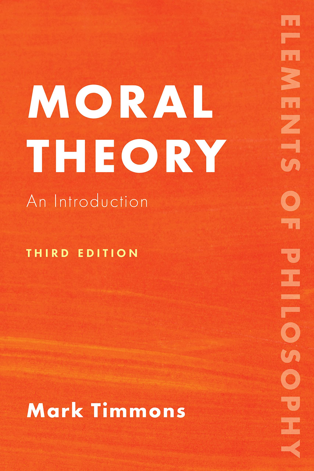 Moral Theory An Introduction 3rd Edition Mark Timmons