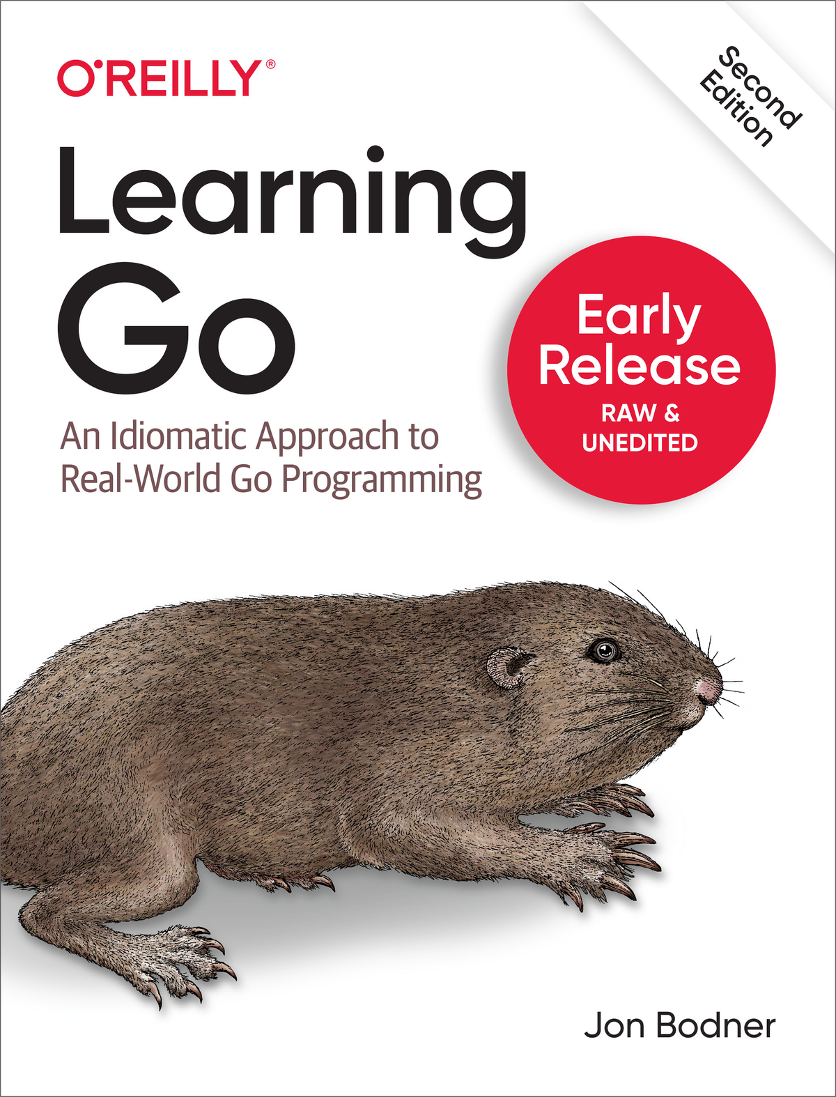Learning Go 2nd Edition Early Release 2nd First Early Release Jon Bodner