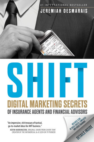 Shift Digital Marketing Secrets Of Insurance Agents And Financial Advisors Jeremiah Desmarais