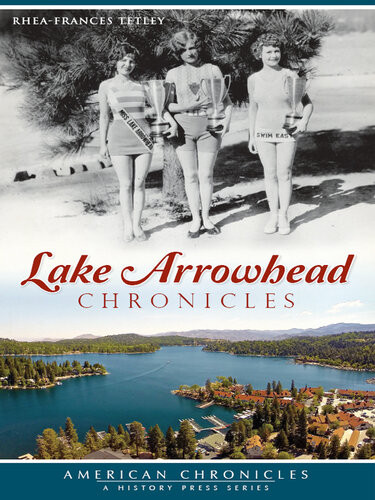 Lake Arrowhead Chronicles Rheafrances Tetley