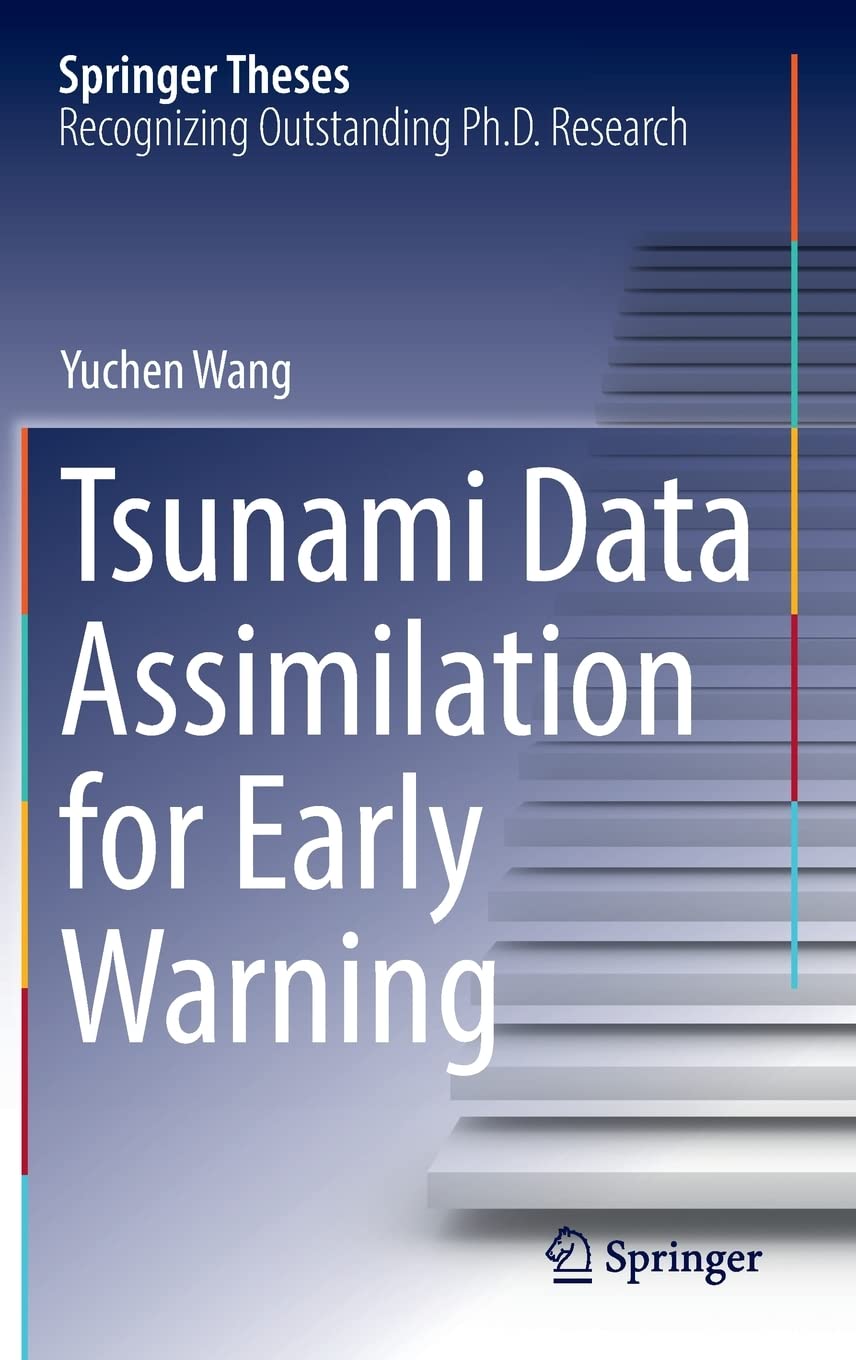 Tsunami Data Assimilation For Early Warning Yuchen Wang