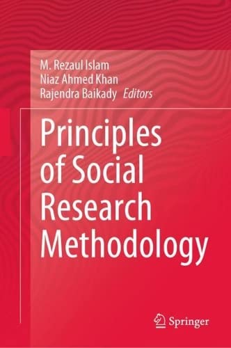 Principles Of Social Research Methodology M Rezaul Islam Niaz Ahmed Khan