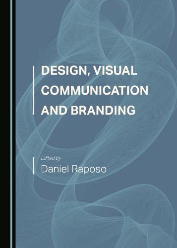 Design Visual Communication And Branding Daniel Raposo