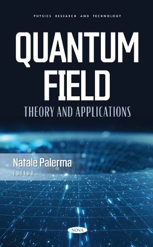 Quantum Field Theory And Applications Natale Palerma