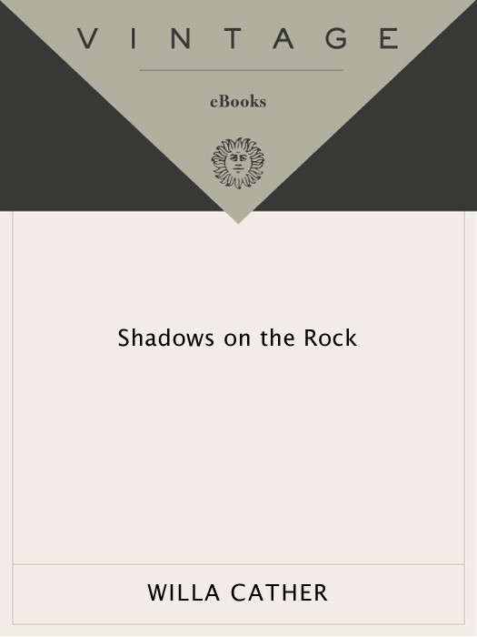 Shadows On The Rock Willa Cather