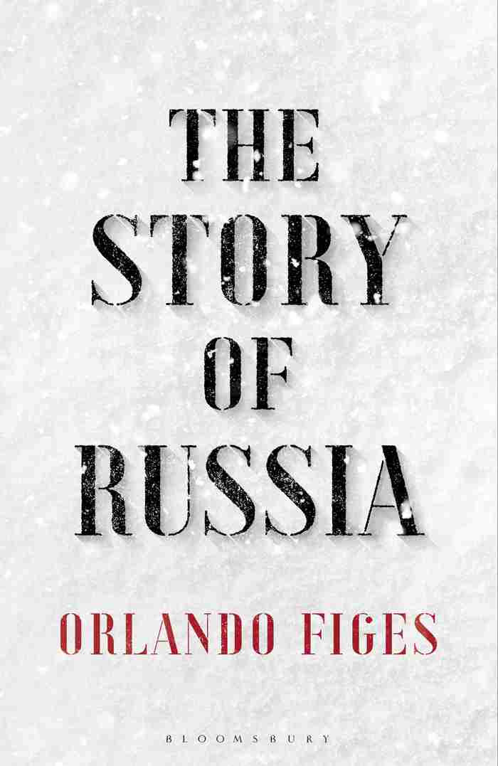 The Story Of Russia Orlando Figes