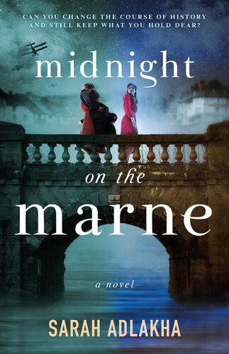 Midnight On The Marne Sarah Adlakha