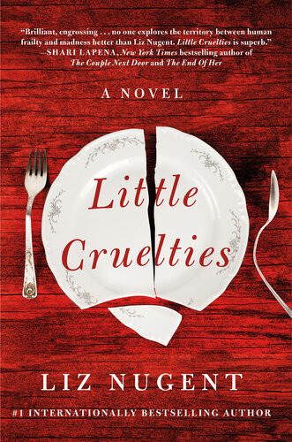 Little Cruelties Liz Nugent
