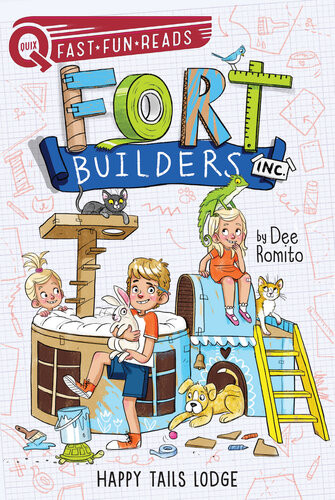 Fort Builders Inc Book 2 Happy Tails Lodge Dee Romito