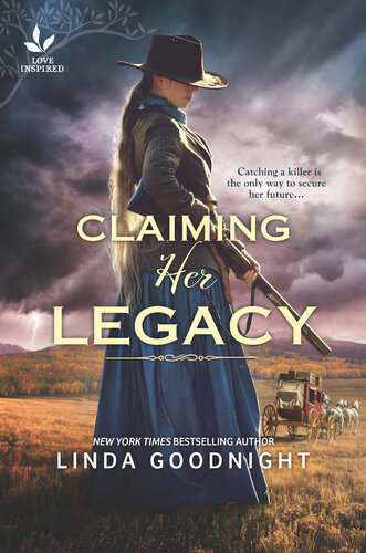 Claiming Her Legacy A Western Historical Novel Linda Goodnight