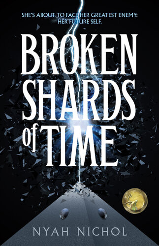 Broken Shards Of Time Nyah Nichol