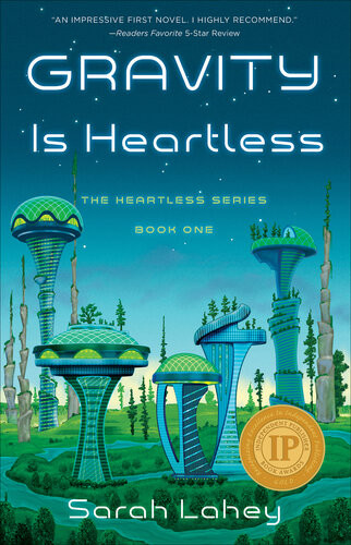 Gravity Is Heartless The Heartless Series Book One Sarah Lahey