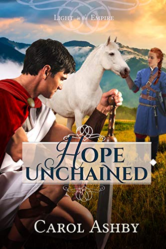 Hope Unchained Light In The Empire 07 Carol Ashby