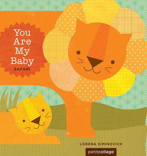 You Are My Baby Safari Lorena Siminovich