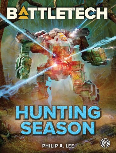 Battletech Hunting Season Philip A Lee