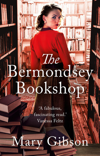 The Bermondsey Bookshop A Heartwrenching Saga Of Love And Loss In 1920s London Mary Gibson