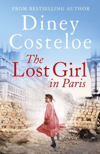 The Lost Girl In Paris Diney Costeloe