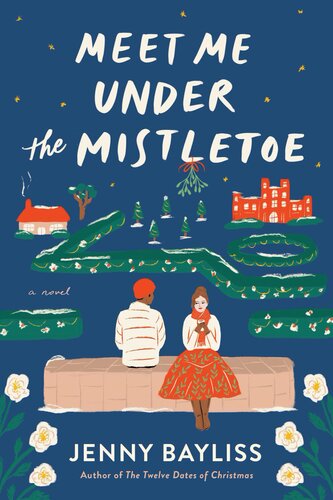 Meet Me Under The Mistletoe Jenny Bayliss
