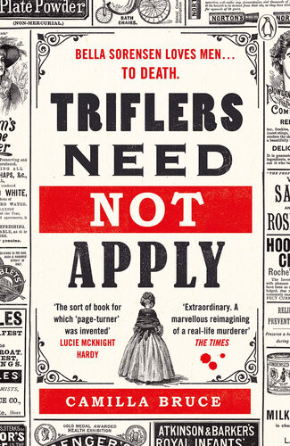 Triflers Need Not Apply Be Frightened Of Her Secretly Root For Her And Watch Historys Original Female Serial Killer Find Her Next Victim Camilla Bruce