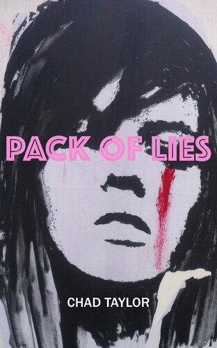 Pack Of Lies Chad Taylor