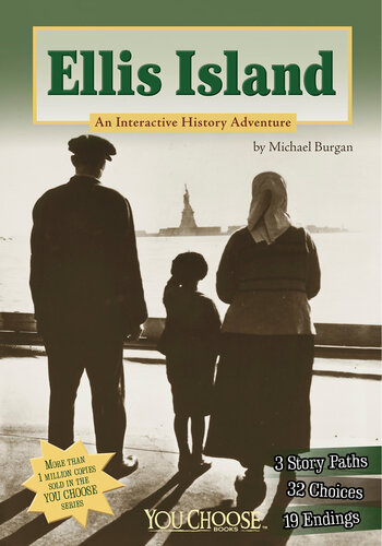 Ellis Island An Interactive History Adventure Michael Burgan