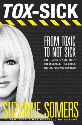 Toxsick From Toxic To Not Sick Suzanne Somers