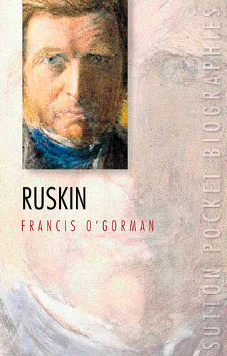 John Ruskin Francis Ogorman