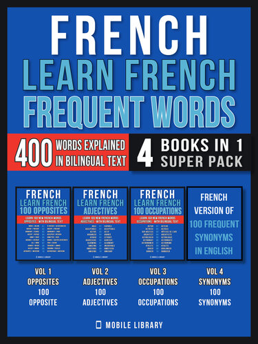 Frenchlearn French Frequent Words 4 Books In 1 Super Pack 400 Frequent French Words Explained In English With Bilingual Tex Mobile Library