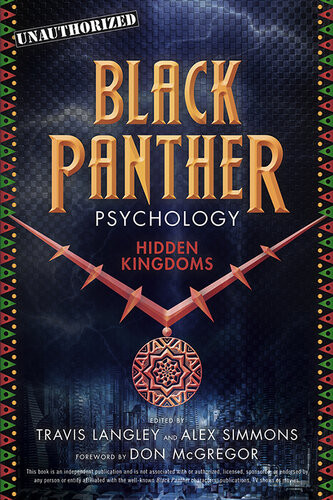 Black Panther Psychology Hidden Kingdoms Travis Langley