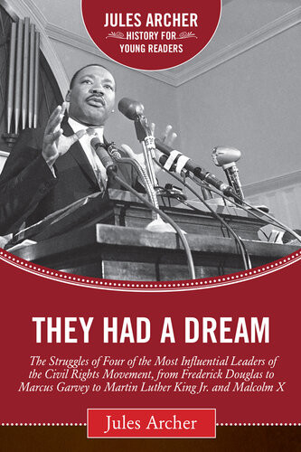 They Had A Dream Jules Archer