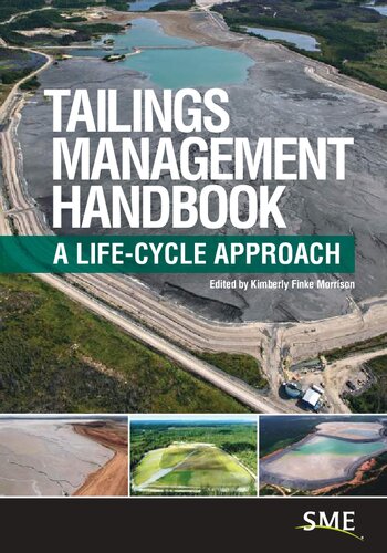 Tailings Management Handbook A Lifecycle Approach Kimberly Finke Morrison