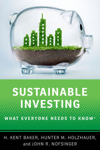 Sustainable Investing What Everyone Needs To Know H Kent Baker