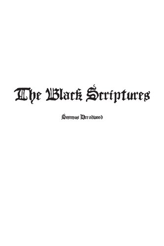 The Black Scriptures Foundational Rituals Of Maergzjiran Magick 3rd Edition Somnus Dreadwood