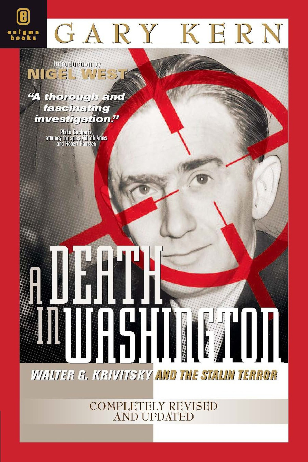 A Death In Washington Walter G Krivitsky And The Stalin Terror Completely Revised And Updated Revised Updated Gary Kern