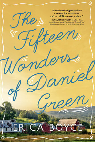 The Fifteen Wonders Of Daniel Green Erica Boyce