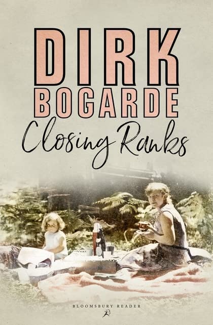 Closing Ranks Dirk Bogarde