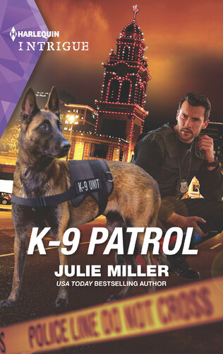 K9 Patrol Julie Miller