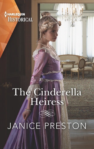 The Cinderella Heiressa Royal Romance Janice Preston