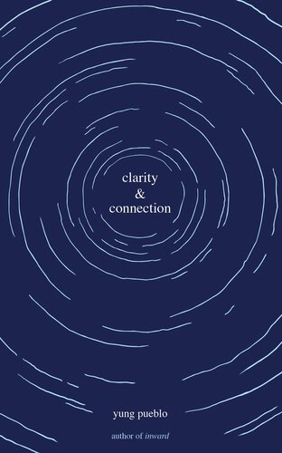 The Inward Trilogy Clarity Connection Yung Pueblo